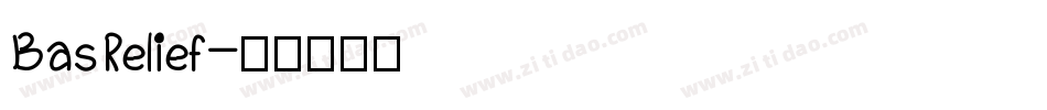 Bas Relief字体转换